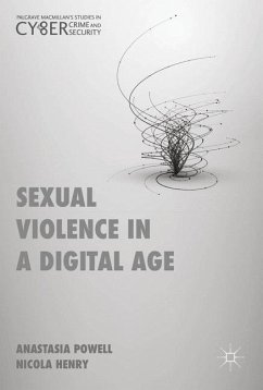 Sexual Violence in a Digital Age - Powell, Anastasia;Henry, Nicola