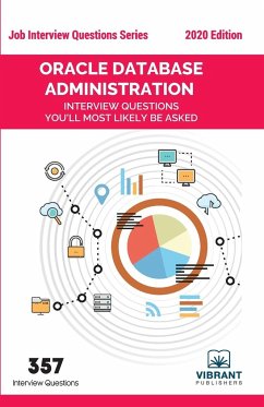Oracle Database Administration Interview Questions You'll Most Likely Be Asked - Publishers, Vibrant