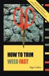 How To Trim Weed Fast - Bild 1