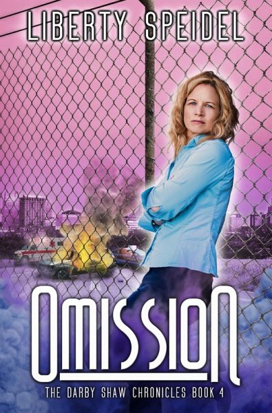 Omission (The Darby Shaw Chronicles, #4) (eBook, ePUB) Omission (The Darby Shaw Chronicles, #4) (eBook, ePUB)
