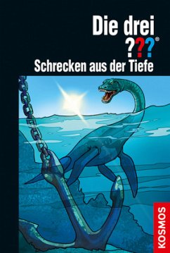 Schrecken aus der Tiefe / Die drei Fragezeichen Bd.192 - Sonnleitner, Marco