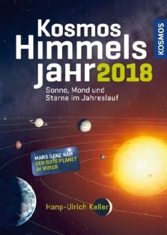 Kosmos Himmelsjahr 2018 - Keller, Hans-Ulrich