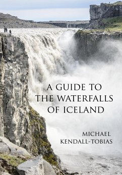 A Guide to the Waterfalls of Iceland - Kendall-Tobias, Michael