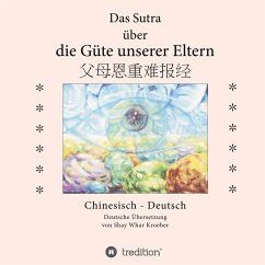 Das Sutra über die Güte unserer Eltern