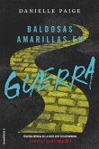 Baldosas Amarillas En Guerra/ Yellow Brick War