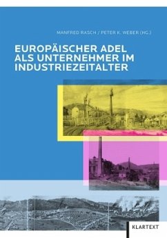 Europäischer Adel als Unternehmer im Industriezeitalter