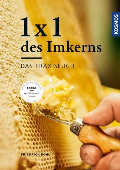 1 x 1 des Imkerns - Pohl, Friedrich