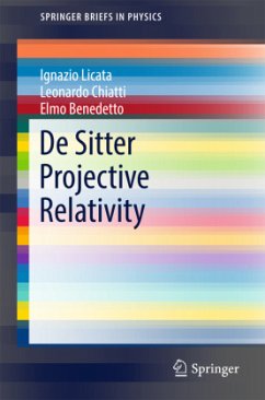 De Sitter Projective Relativity - Licata, Ignazio;Chiatti, Leonardo;Benedetto, Elmo