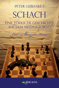 Schach - Ein tödliches Spiel aus dem Mezzogiorno - Gebhardt, Peter