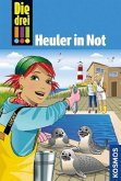 Heuler in Not / Die drei Ausrufezeichen Bd.65 Heuler in Not / Die drei Ausrufezeichen Bd.65