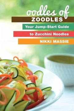 Oodles of Zoodles - Massie, Nikki L