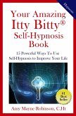Your Amazing Itty Bitty Self-Hypnosis Book (eBook, ePUB)