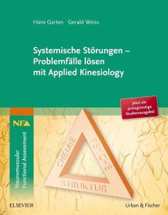 Systemische Störungen - Problemfälle lösen mit Applied Kinesiology - Garten, Hans;Weiss, Gerald