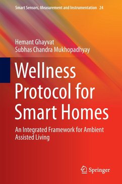 Wellness Protocol for Smart Homes - Ghayvat, Hemant;Mukhopadhyay, Subhas Chandra