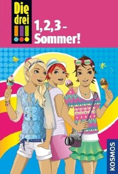 Die drei !!!, 1,2,3 Sommer! - Steckelmann, Petra;Sol, Mira