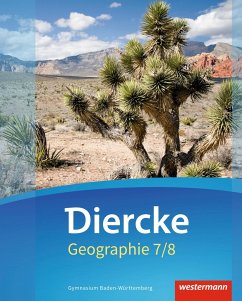 Diercke Geographie 7 / 8. Schulbuch. Baden-Württemberg - Arheidt, Alexander;Armbruster, Peter;Borchers, André