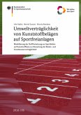 Umweltverträglichkeit von Kunststoffbelägen auf Sportfreianlagen