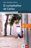 El cumpleaños de Carlos. Buch + Online-Angebot