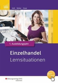 Einzelhandel nach Ausbildungsjahren - Lernsituationen 1. Ausbildungsjahr