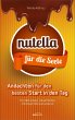 Nutella für die Seele - Bild 1