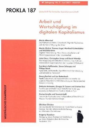 Arbeit und Wertschöpfung im digitalen Kapitalismus / Prokla 187 Arbeit und Wertschöpfung im digitalen Kapitalismus / Prokla 187