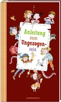 Cover Anleitung zum Ungezogensein
