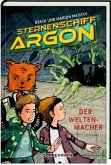 Der Weltenmacher / Sternenschiff Argon Bd.3