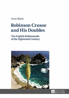 Robinson Crusoe and His Doubles - Blaim, Artur