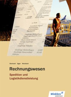 Rechnungswesen / Spedition und Logistikdienstleistung - Weckbach, Michael;Eberhardt, Manfred;Egger, Norbert