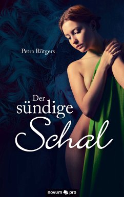 Der sündige Schal (eBook, ePUB) - Rütgers, Petra