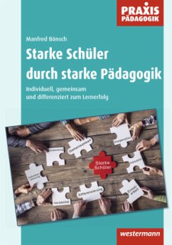 Starke Schüler durch starke Pädagogik - Bönsch, Manfred