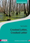 Crooked Letter, Crooked Letter. Interpretationshilfe