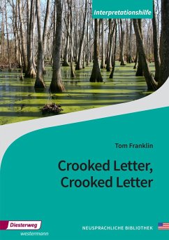 Crooked Letter, Crooked Letter. Interpretationshilfe - Franklin, Tom