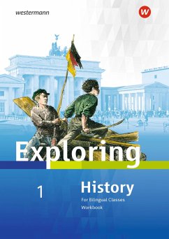 Exploring History 1. Workbook - Kröger, Rolf J.;Lohmann, Christa;Nebert, Deanna