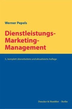 Dienstleistungs-Marketing-Management. - Pepels, Werner