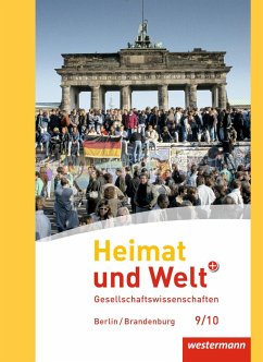 Heimat und Welt Plus 9 / 10. Schülerband. Sekundarstufe 1. Berlin und Brandenburg - Colditz, Margit;Kirch, Peter;Kreuzberger, Norma