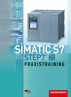 SIMATIC S7 - STEP 7, Praxistraining - Wenzl, Ludwig