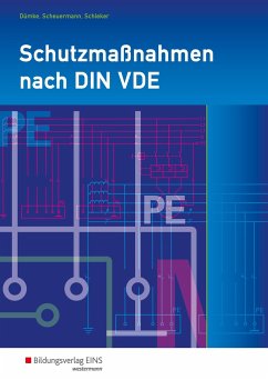 Schutzmaßnahmen nach DIN VDE. Arbeitsheft - Dümke, Andreas;Scheuermann, Georg;Schleker, Hans