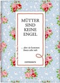 Mütter sind keine Engel Mütter sind keine Engel