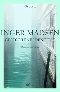 Gestohlene Identität - Madsen, Inger G.