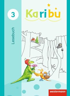 Karibu 3. Lesebuch Ausgabe 2016 - Warnecke, Andrea;Berg, Katharina;Eichmeyer, Astrid