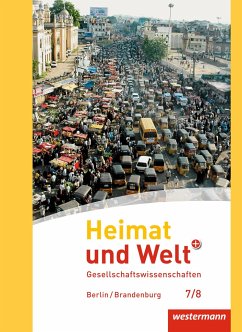 Heimat und Welt Plus 7 / 8. Schülerband. Sekundarstufe 1. Berlin und Brandenburg - Colditz, Margit;Kirch, Peter;Kreuzberger, Norma