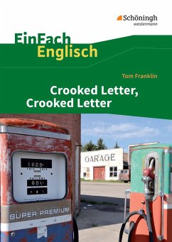 Crooked Letter, Crooked Letter. EinFach Englisch Textausgaben - Franklin, Tom