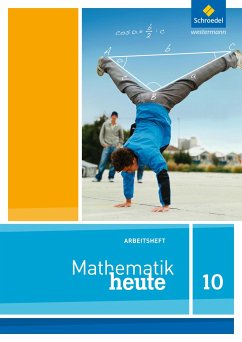 Mathematik heute 10. Arbeitsheft. Niedersachsen