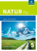 Natur plus 5. Schulbuch. Bayern. Ausgabe 2016