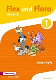 Flex und Flora 1. Ferienheft. Zusatzmaterial