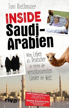 Inside Saudi-Arabien - Riethmaier, Toni;Englmann, Felicia