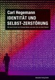 Identität und Selbstzerstörung