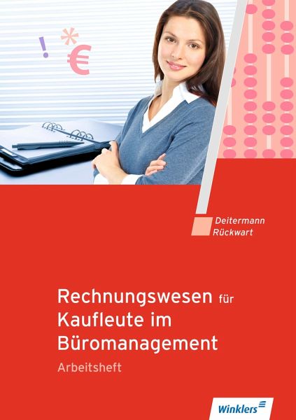 Rechnungswesen für Rechnungswesen für Bürokaufleute. Arbeitsheft Rechnungswesen für Rechnungswesen für Bürokaufleute. Arbeitsheft