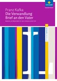 Franz Kafka: Die Verwandlung / Brief an den Vater